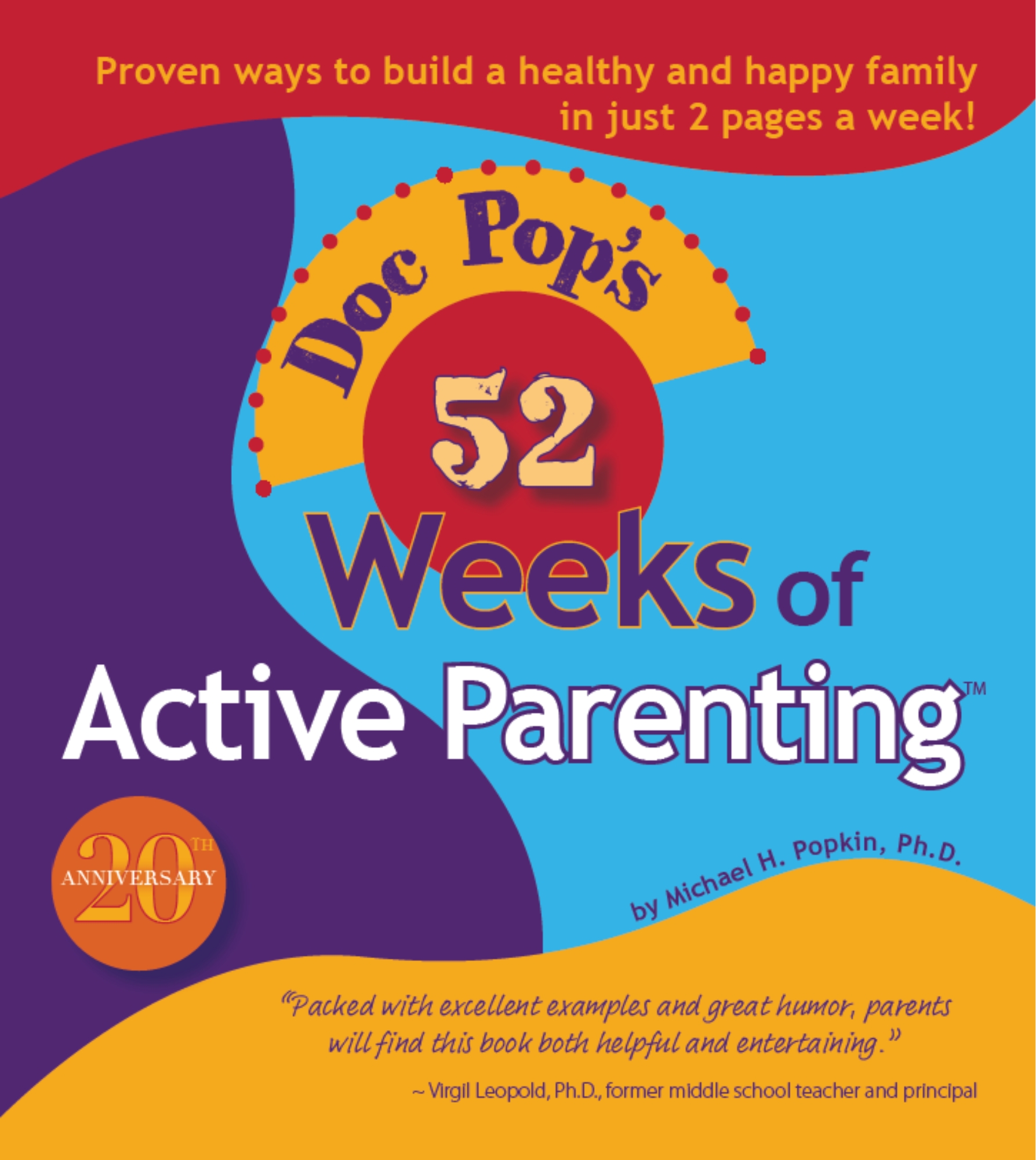 Doc Pop's 52 Weeks of Active Parenting • 20th Anniversary edition book