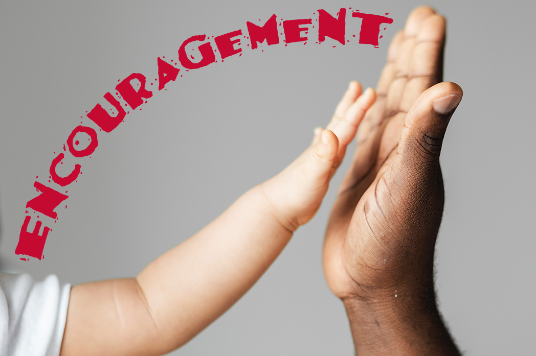 In praise of Encouragement - Active Parenting