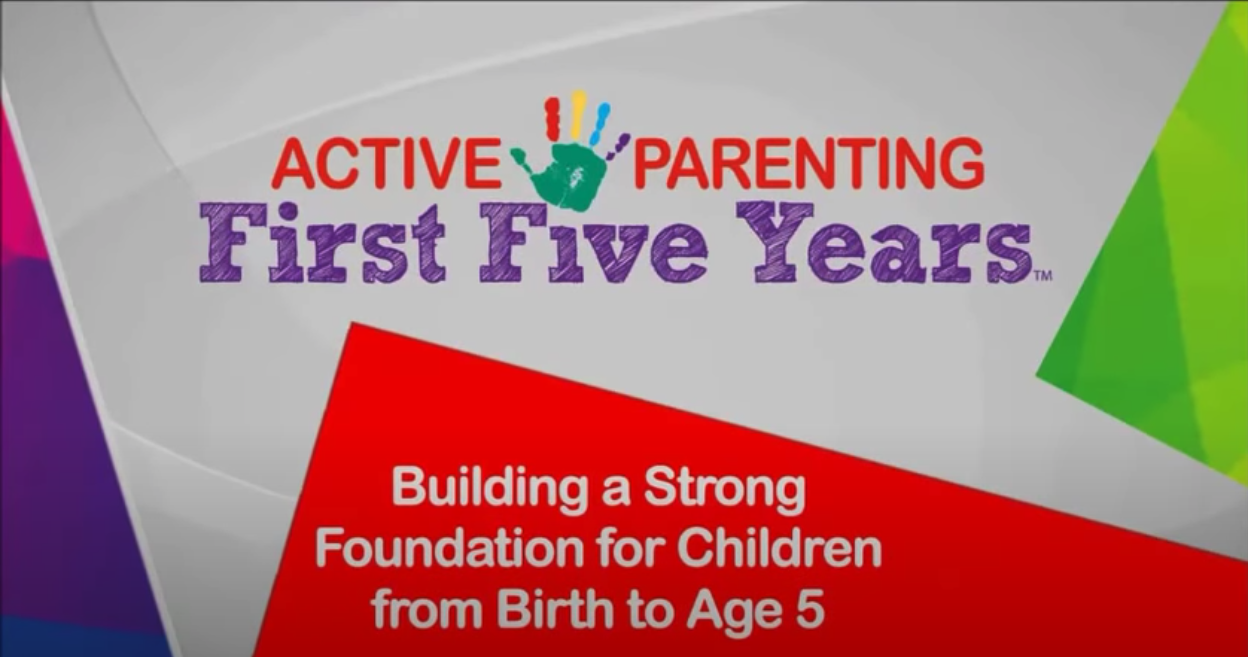 Active Parenting: First Five Years Video Library