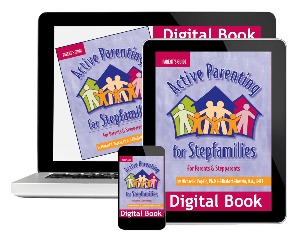 Active Parenting for Stepfamilies Parent's Guide Digital Book Edition