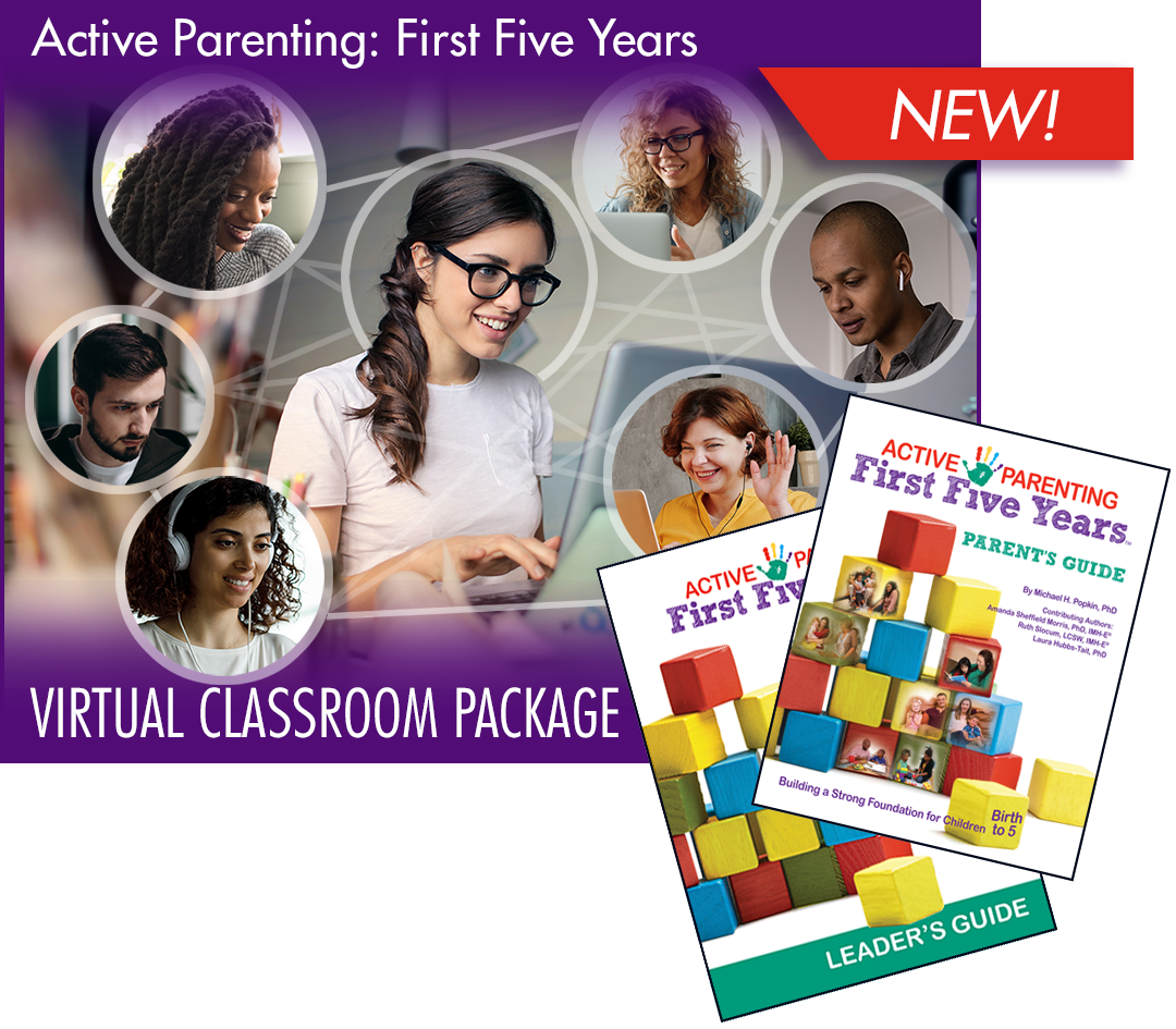 Active Parenting: First Five Years Virtual Classroom Package