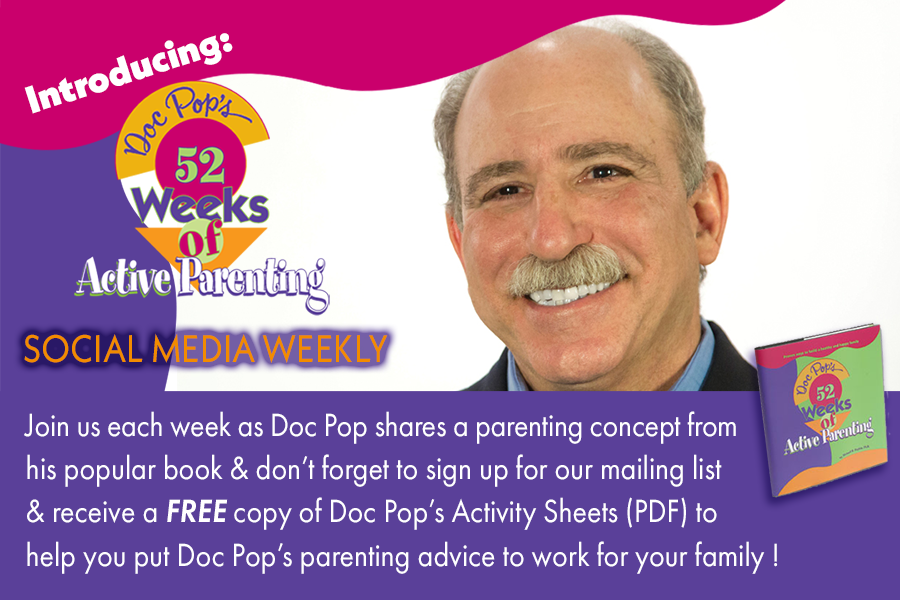 Doc Pop's 52 Weeks of Active Parenting Social Media Weekly with FREE Activity Sheets!
