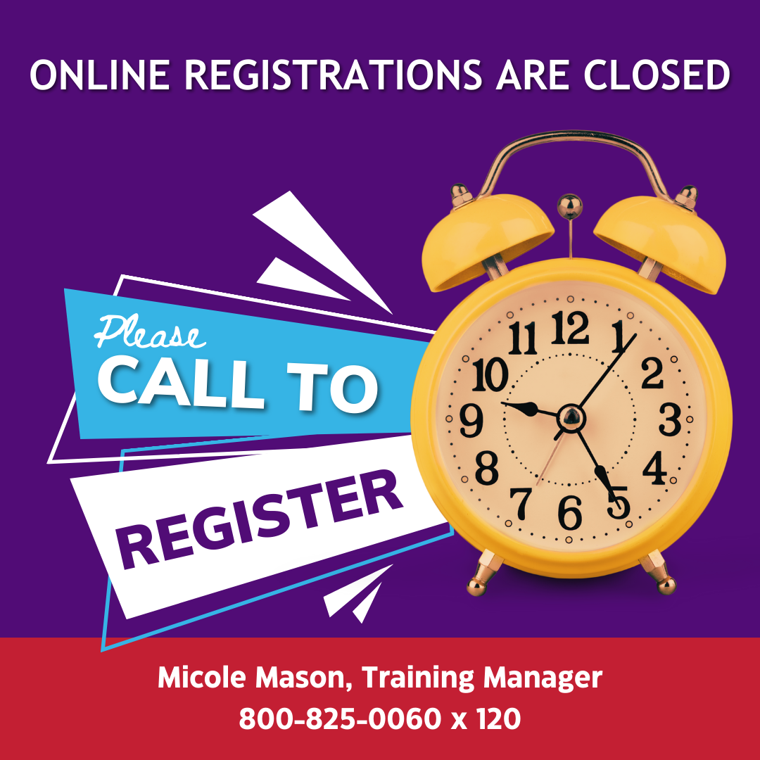 Online Registrations for the Training of Trainers are now Closed—please call to Register!