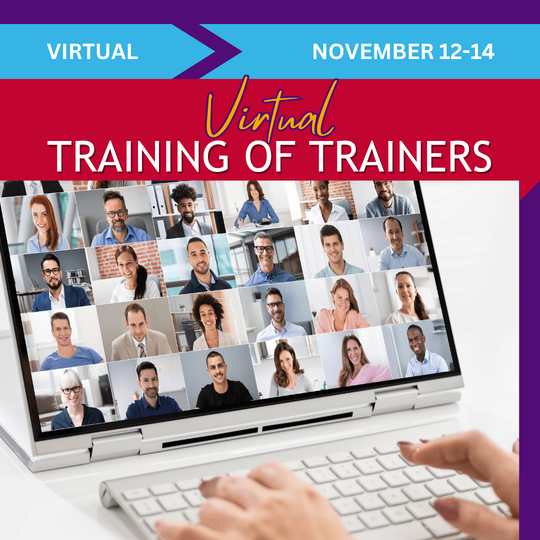 VIRTUAL Training of Trainers - November 12-14, 2025