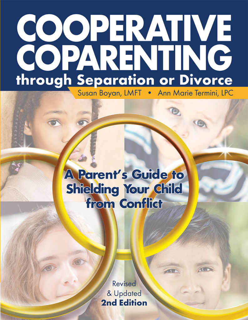 Cooperative Coparenting through Separation or Divorce Parent's Guide