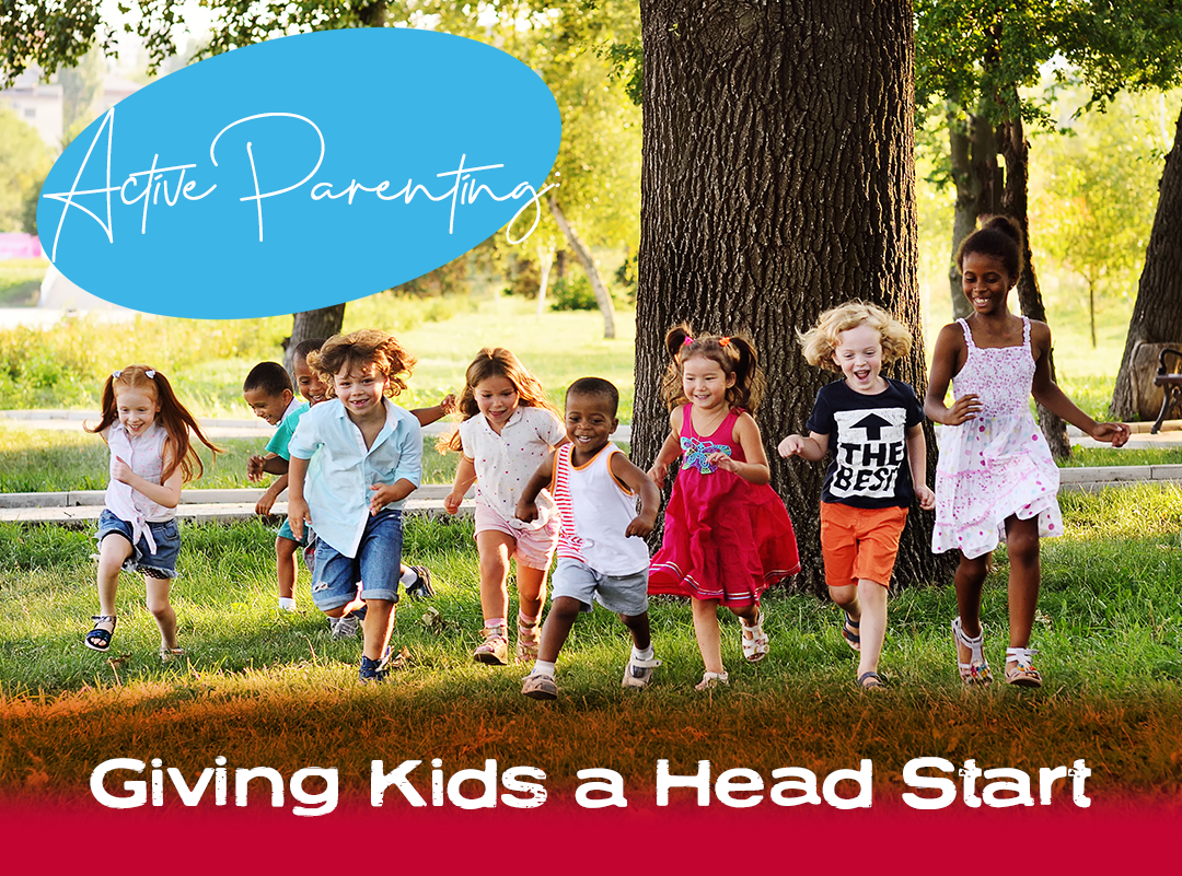 Active Parenting: Giving Kids a Head Start