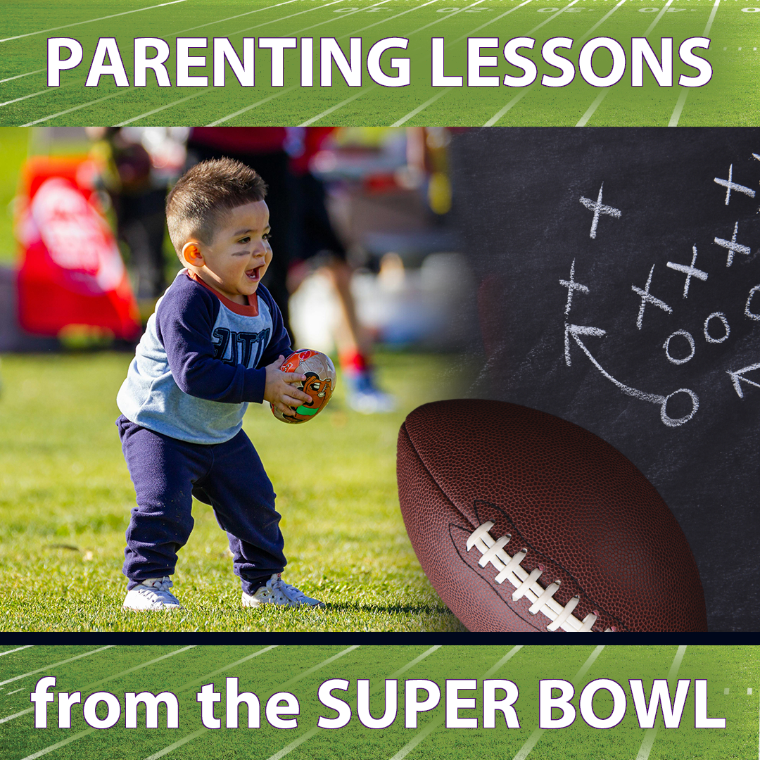 Parenting Lessons from the Super Bowl (& Active Parenting)