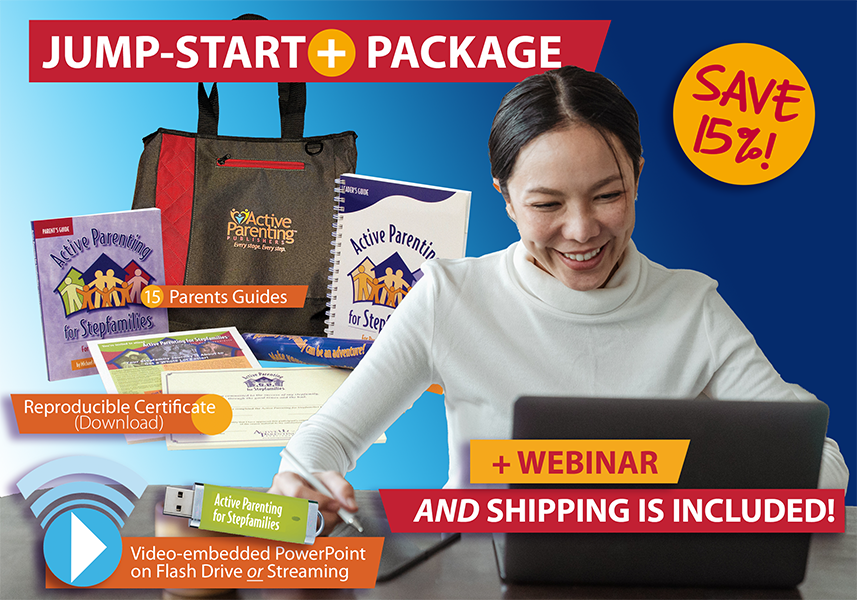 Save 15% with the NEW Active Parenting for Stepfamilies Jump-start + Package - includes training and shipping!