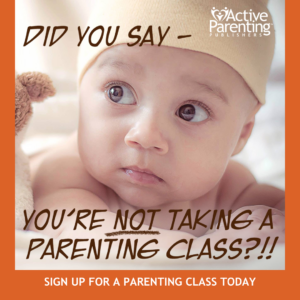 Active Parenting Social Media Toolkit | Sign up for a Parenting Class!