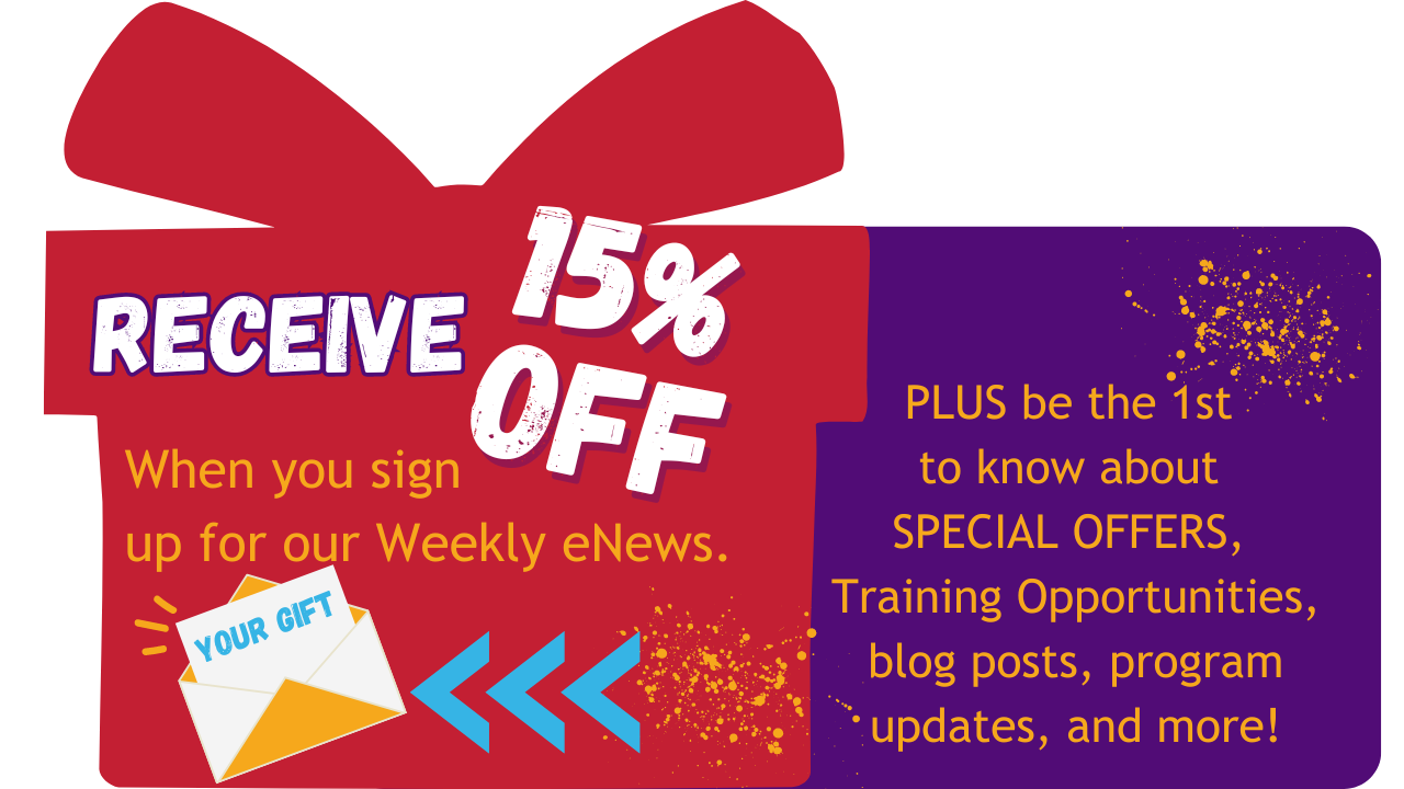 Receive 15% Off when you sign up for our weekly eNews!