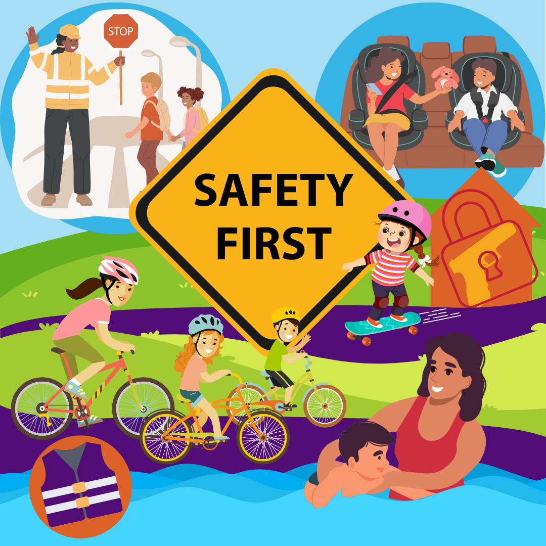 Safety First! Celebrating National Child Safety Week - June 3-9