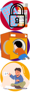 Safety First - keep medications out of reach and close the washer & dryer