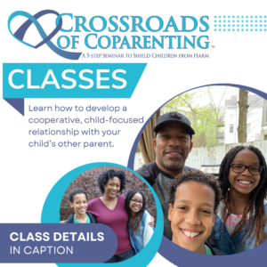 Crossroads of Coparenting Class Social Media Announcement 1