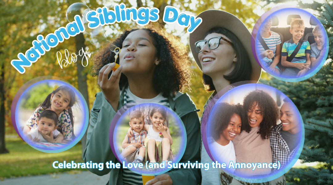 National Siblings Day blog