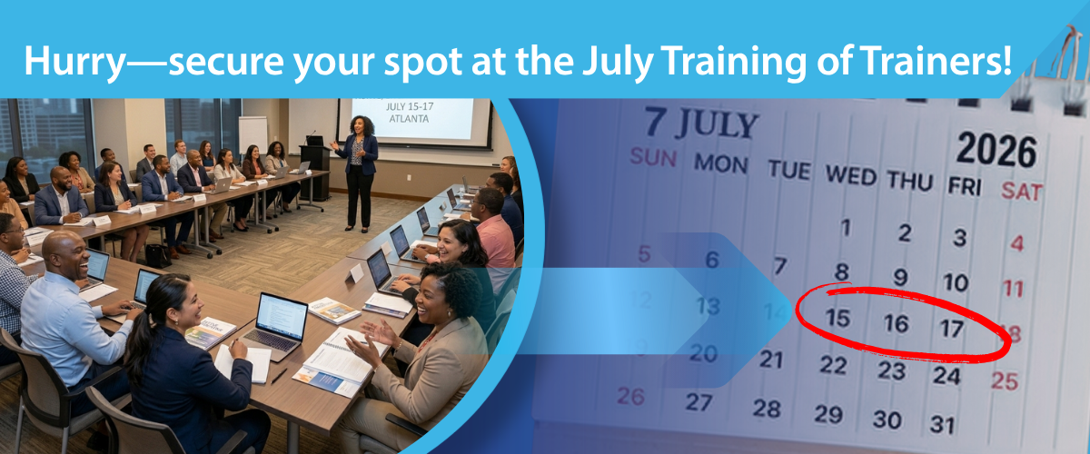 Register now for the July 2026 Training of Trainers!
